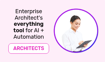 Enterprise Architect's everything tool for AI + Automation