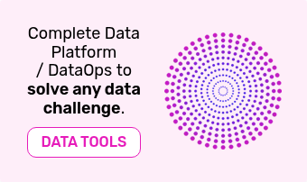 Complete Data Platform / DataOps to solve any data challenge.