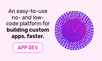 An easy-to-use no- and low-code platform for building custom apps, faster.